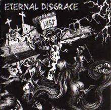 Lust (MEX) : Eternal Disgrace